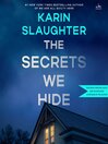 The Secrets We Hide